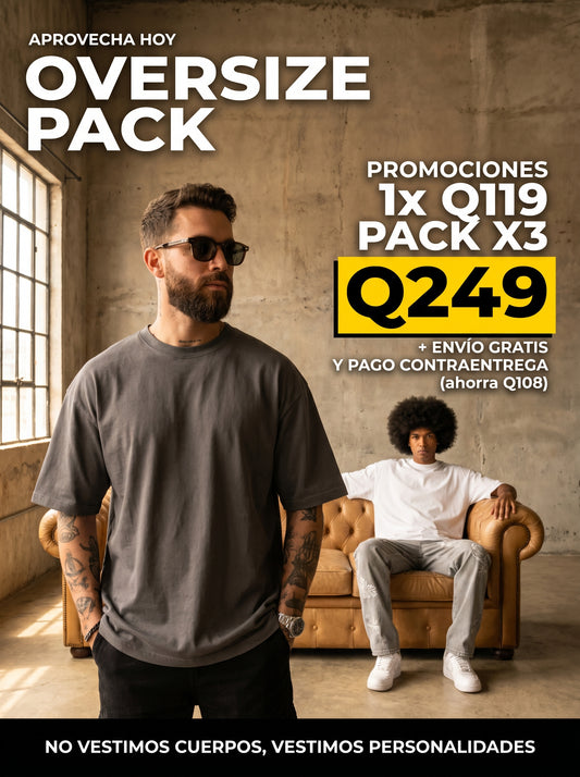 [VALORADA EN Q360 HOY A SOLO Q249] PACK OVERSIZE X3 "GRAMAJE 220" 40% DE DESCUENTO
